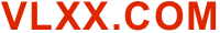 VLXX - Phim Sex VLXX Mới Nhất, Phim Sex VL Chọn Lọc Cực Hay